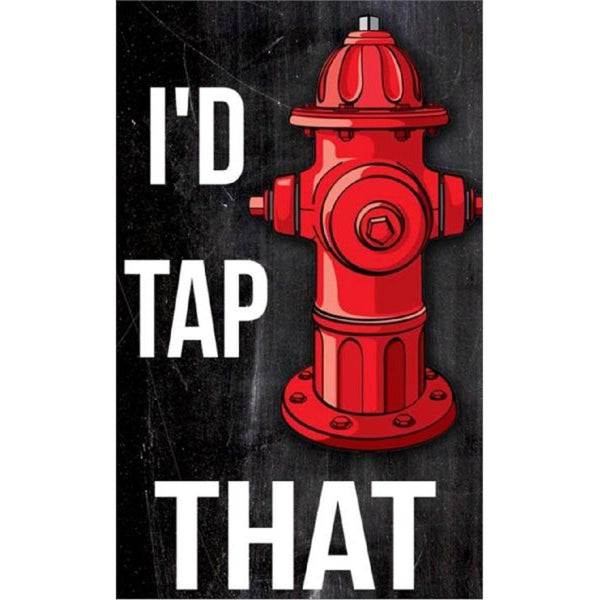 I'd Tap That Fire Hydrant Helmet Decal