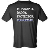 Husband, Daddy, Protector, Fireman/Policeman Tee