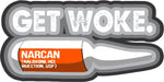 Get Woke Narcan Decal