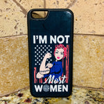 I’m Not Most Women Tough Phone/Tablet Case