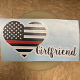 Thin Red Line Heart Flag Wife/Girlfriend/Mom/Fiance/Daughter