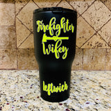 Stainless Steel Powder Coated Firefighter's Mom/Wife/Girlfriend Drinkware