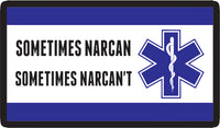 Sometimes NarCAN Sometimes NarCAN'T Decal